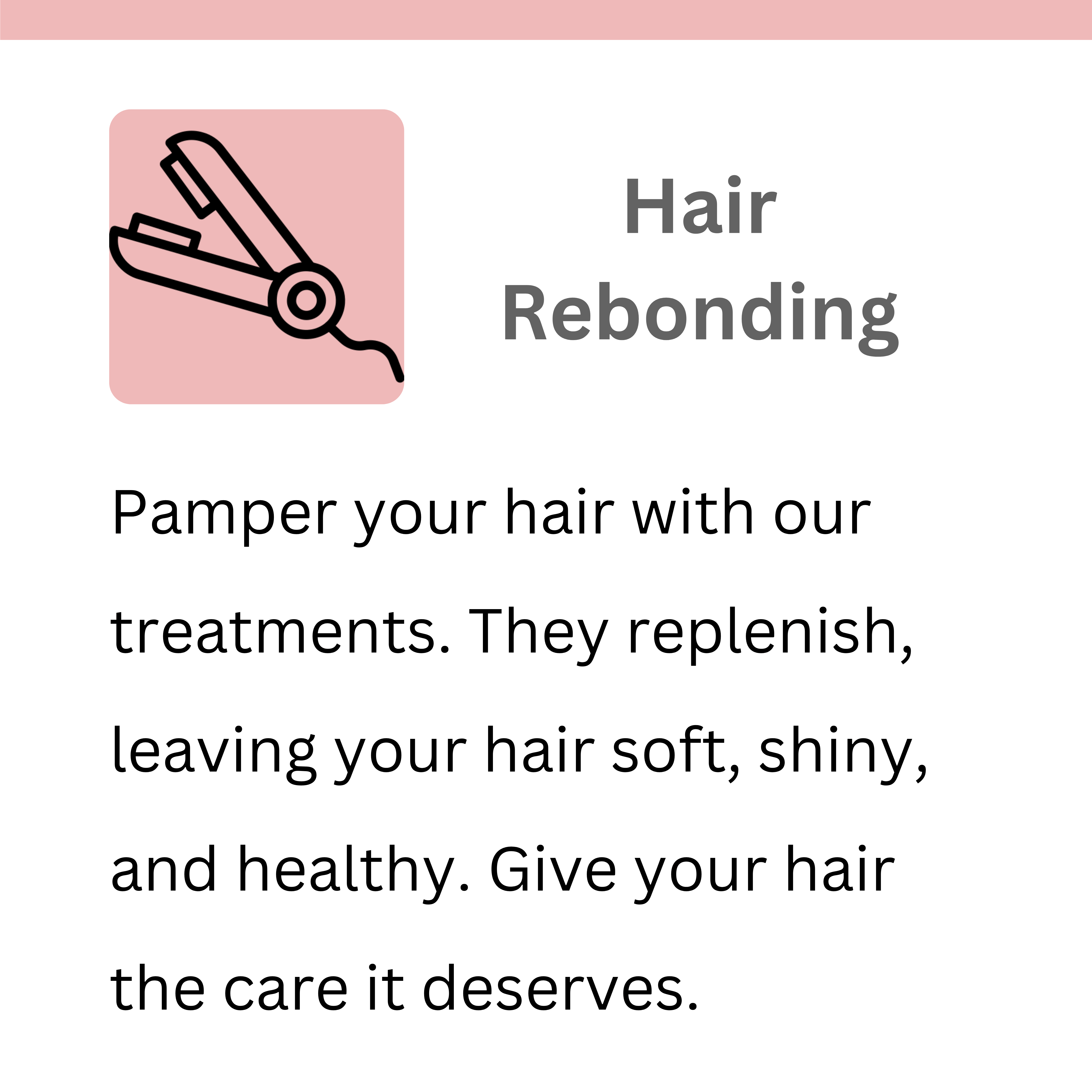 Hair Spring Salon Hair Rebonding Service